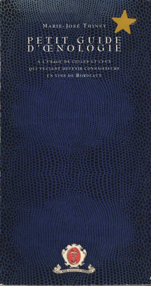 Petit guide d'oenologie - Thiney - Livre
