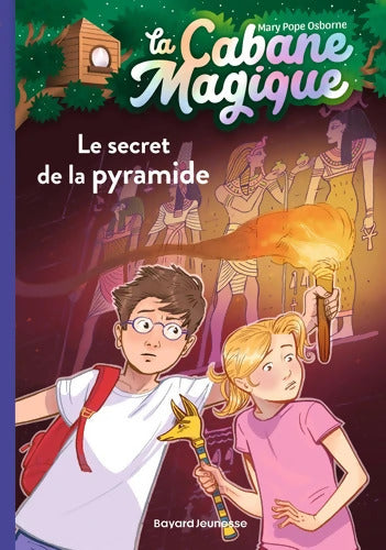 La cabane magique Tome III : Le secret de la pyramide - Mary Pope Osborne - Livre