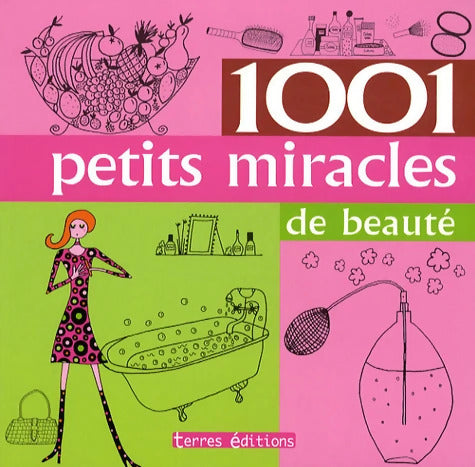 1001 petits miracles de beauté - Esme Floyd - Livre