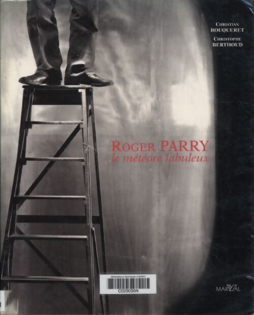 Roger Parry - Christian Bouqueret - Livre
