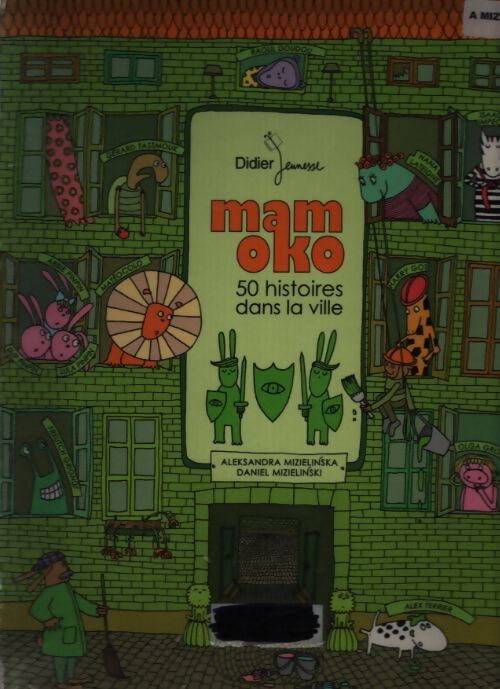 Mamoko - 50 histoires dans la ville - Aleksandra Mizielinska - Livre