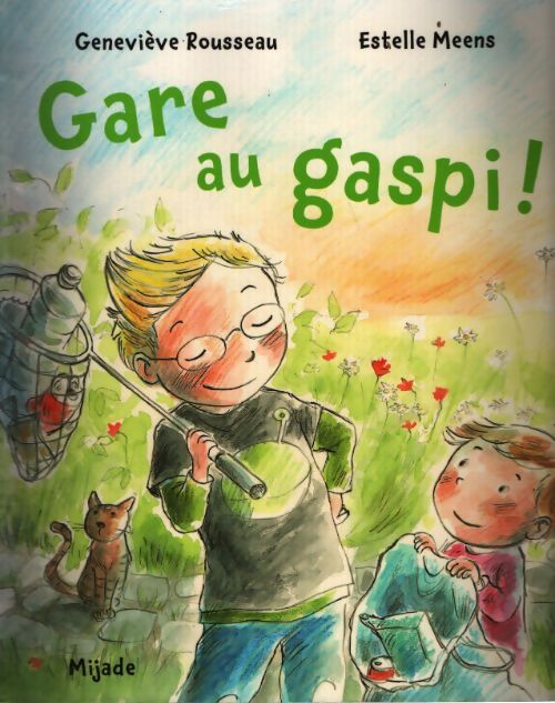 Gare au gaspi - Rousseau Meens - Livre