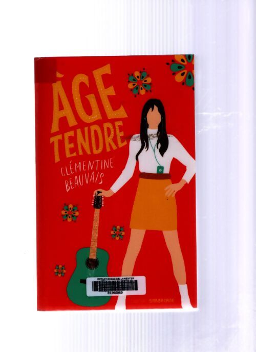 Âge tendre - Clémentine Beauvais - Livre
