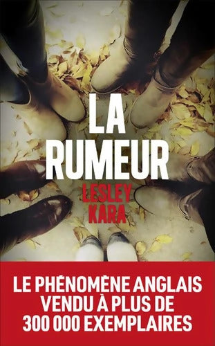 La rumeur - Lesley Kara - Livre