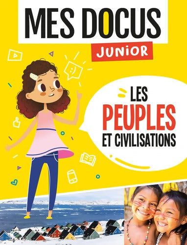 Les peuples et civilisations - Idées BOOK CREATIONS - Livre