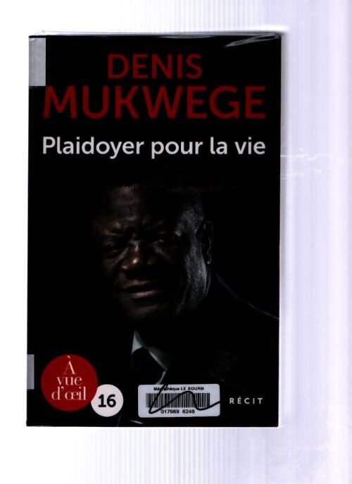 Plaidoyer pour la vie - Denis Mukwege - Livre