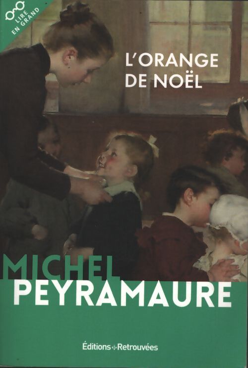 L'orange de Noël - Michel Peyramaure - Livre