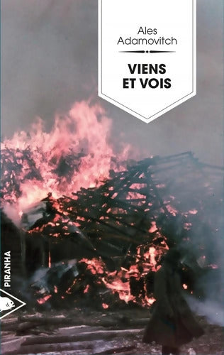 Viens et vois - Ales Adamovitch - Livre