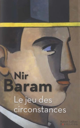 Le jeu des circonstances - Nir Baram - Livre