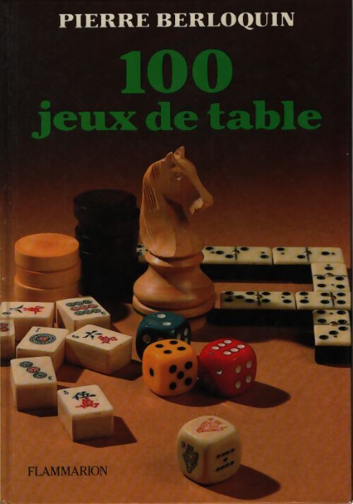 Cent jeux de table - Pierre Berloquin - Livre