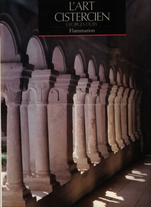 L'art cistercien - Georges Duby - Livre