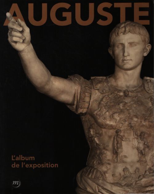 Auguste - l'album de l'exposition - Collectif - Livre
