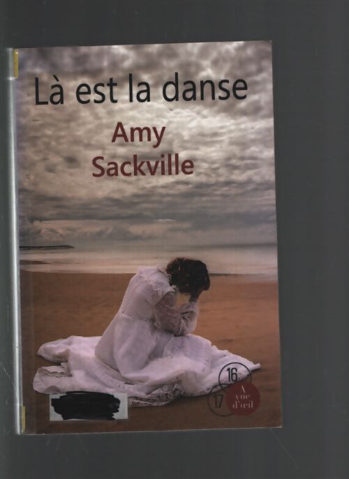 Là est la danse - Amy Sackville - Livre