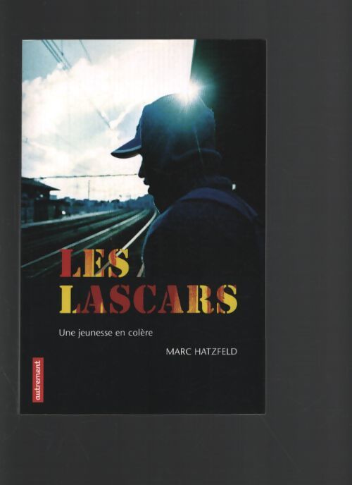 Les lascars - Marc Hatzfeld - Livre