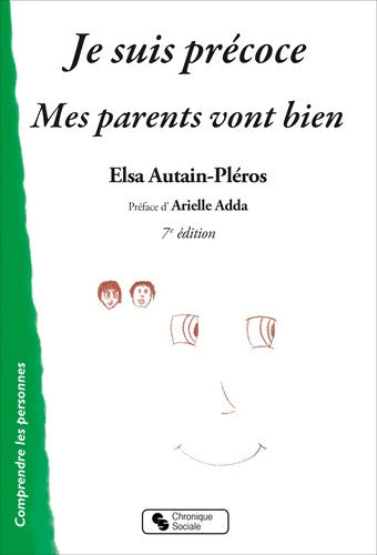 Je suis précoce : Mes parents vont bien - Elsa Autain-Pléros - Livre