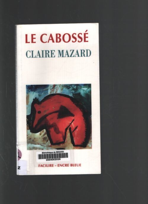 Le cabosse - Mazard - Livre
