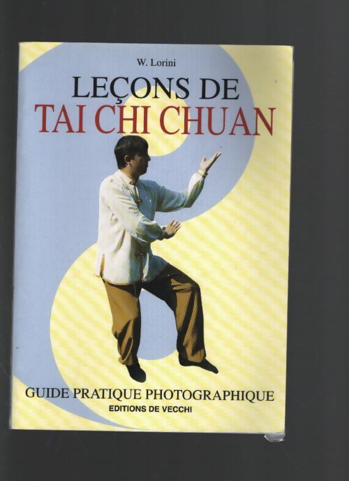 Leçons de tai chi chuan - Liz Lorini - Livre