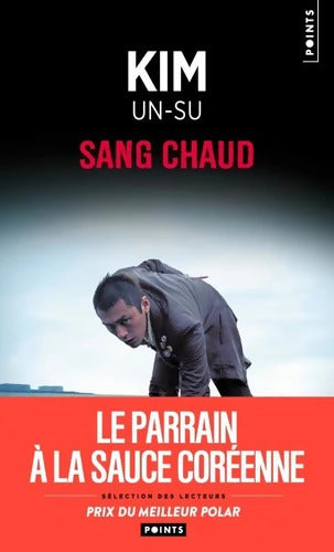 Sang chaud - Kim Un-Su - Livre