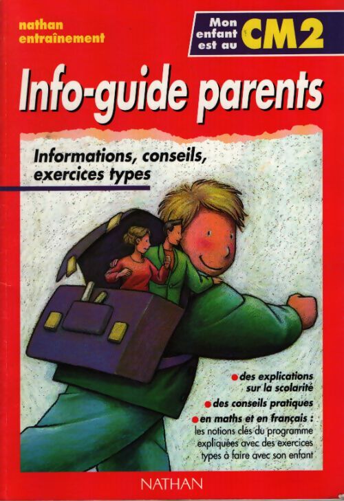 Info-guide parents : Mon enfant est au cm2 - Collectif - Livre