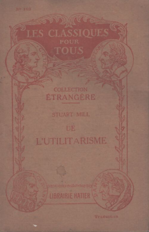 De l'utilitarisme - John Stuart Mill - Livre