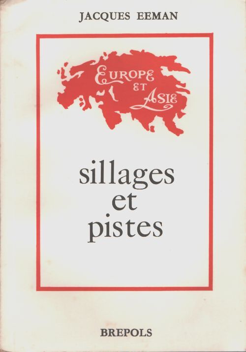 Sillages et pistes - Jacques Eeman - Livre