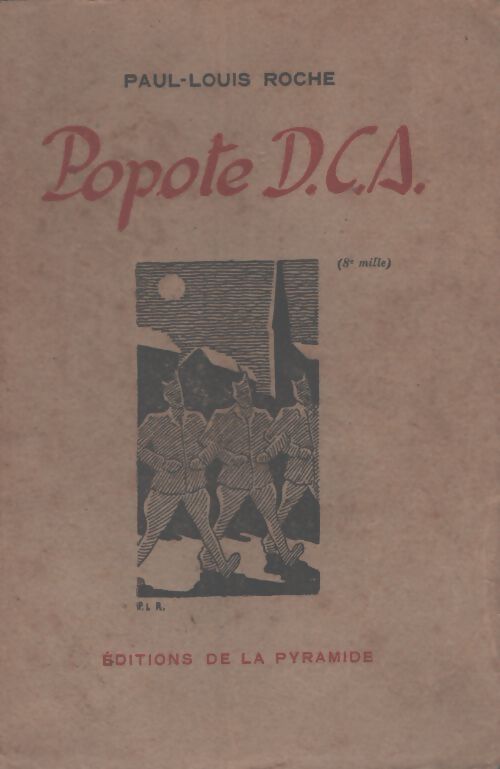 Popote D.C.A. - Paul-Louis Roche - Livre