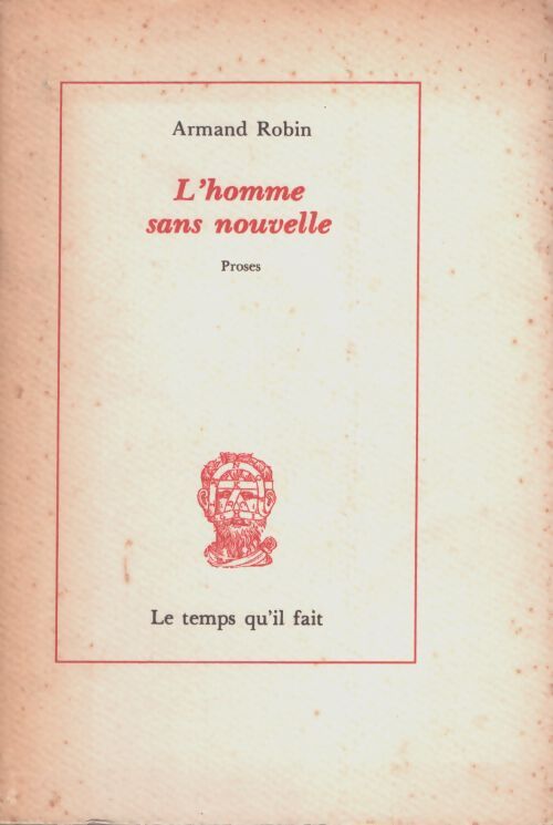 L'homme sans nouvelle - Armand Robin - Livre