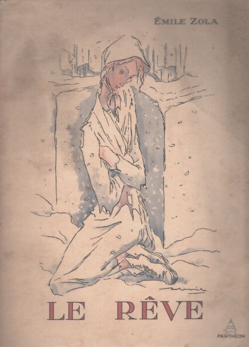 Le rêve - Emile Zola - Livre