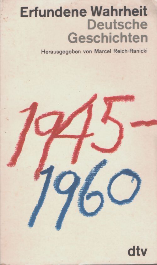 Deutsch geschichten 1945-1960 - Erfundene Wahrheir - Livre