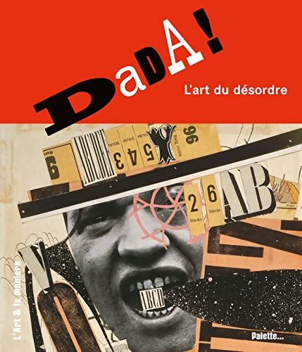 Dada ! : L'art du désordre - Nicolas Martin - Livre
