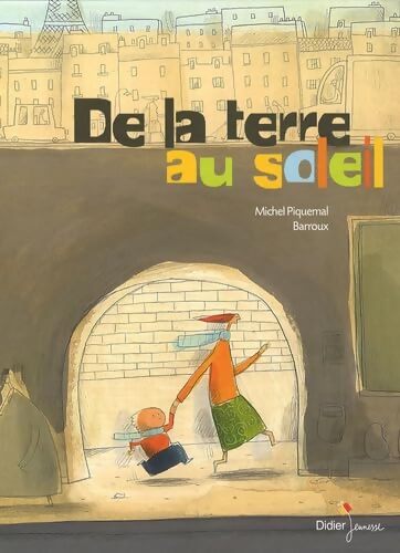 De la terre au soleil - Michel Piquemal - Livre