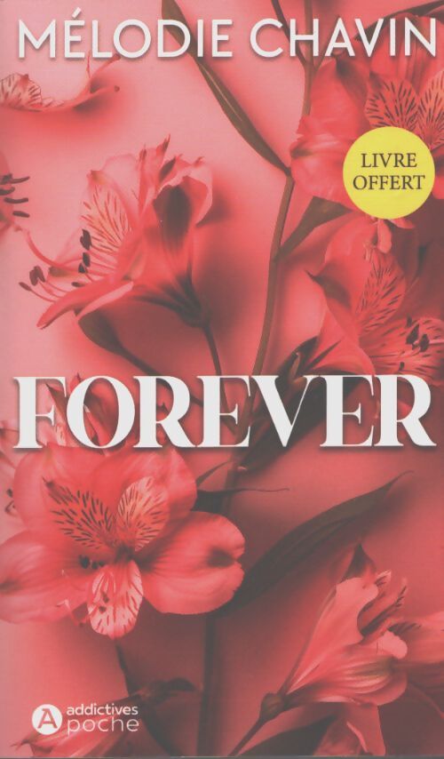 Forever - Mélodie Chavin - Livre