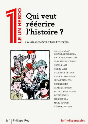 Qui veut réécrire l'histoire ? - Collectif - Le 1 - Livre