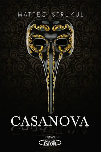 Casanova - Matteo Strukul - Livre