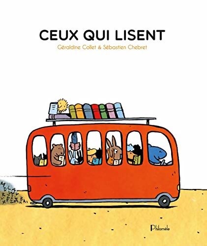 Ceux qui lisent - Géraldine Collet - Livre