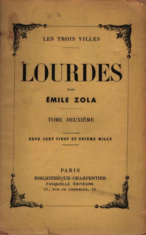 Lourdes Tome II - Emile Zola - Livre