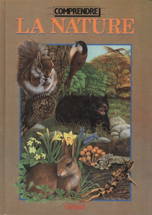 Comprendre la nature - Michel Cuisin - Livre