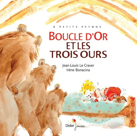 Boucle d'or et les trois ours - Jean-Louis Le Craver - Livre