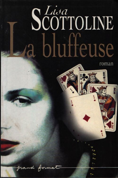 La bluffeuse - Lisa Scottoline - Livre