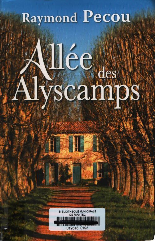 Allée des Alyscamps - Raymond Pécou - Livre