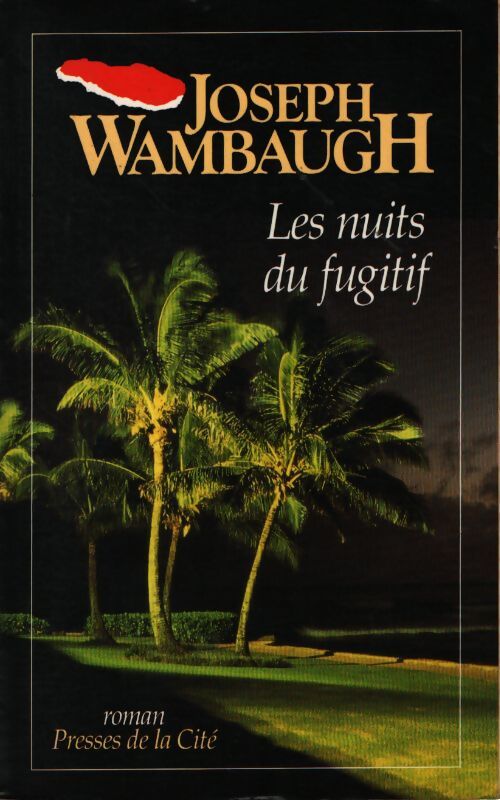 Les nuits du fugitif - Joseph Wambaugh - Livre
