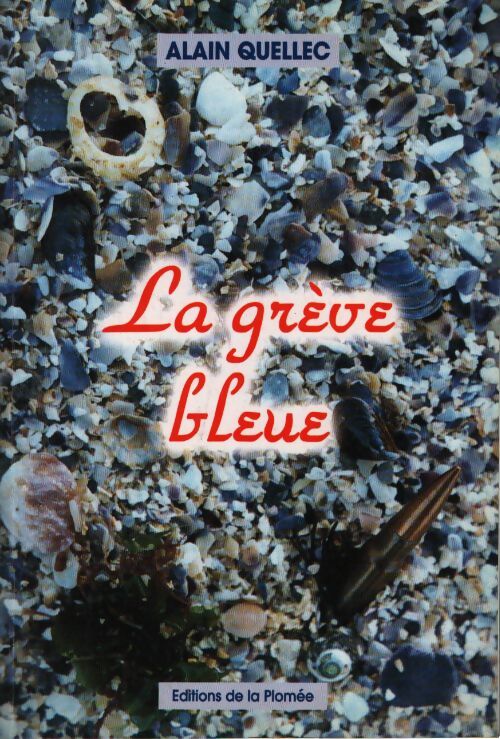 La grève bleue - Alain Quellec - Livre