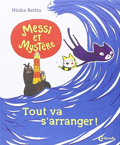 Messi et mystère : Tout va s'arranger ! - Reittu Ninka - Livre