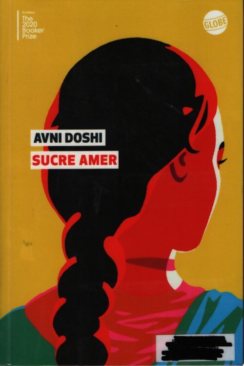 Sucre amer - Avni Doshi - Livre