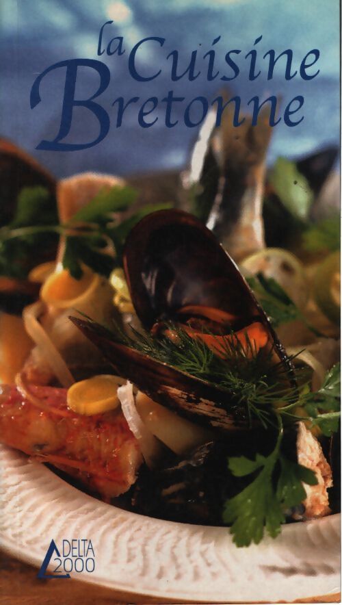La cuisine bretonne - Christian Fréchède - Livre