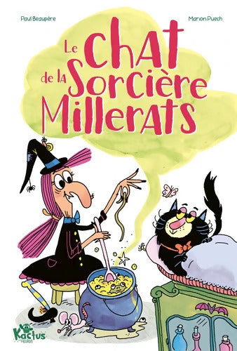 Le chat de la sorcière Millerats Tome I - Paul Beaupère - Livre