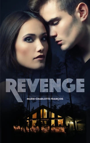 Revenge - Marie-charlotte François - Livre