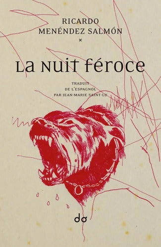 La nuit féroce - Ricardo Menendez Salmon - Livre