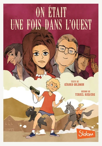 On était une fois dans l'Ouest - Gérard Goldman - Livre