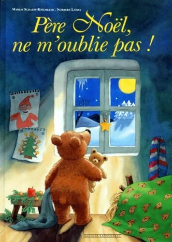 Père Noël, ne m'oublie pas ! - Norbert Landa - Livre